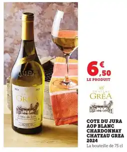 Bi1 Cote du jura aop blanc chardonnay chateau grea 2024 offre