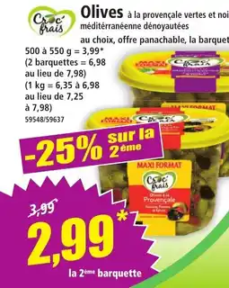 Norma Olives à la provençale vertes et noires ou méditérranéenne dénoyautées offre