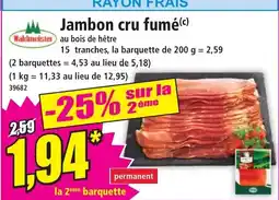 Norma Jambon cru fumé offre