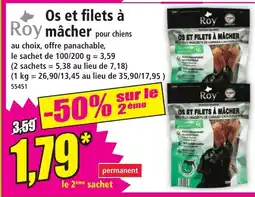 Norma ROY Os et filets à mâcher offre