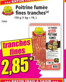 Norma Poitrine fumée fines tranches offre