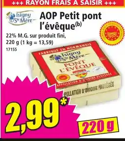 Norma AOP Petit pont l'évêque offre
