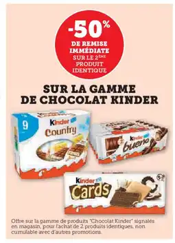 U Express KINDER Sur la gamme de chocolat offre