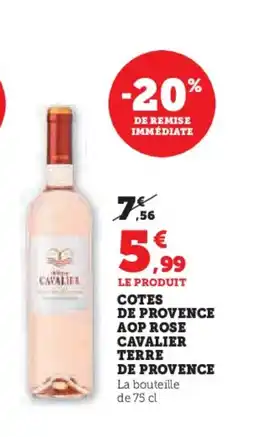 U Express Cotes de provence aop rose cavalier terre de provence offre