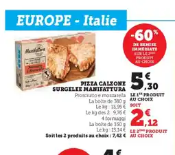 U Express MANIFATTURA Pizza calzone surgelee offre