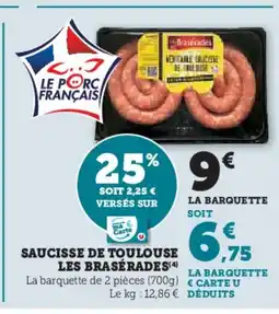 U Express Saucisse de toulouse les brasérades offre