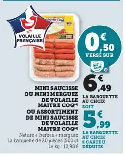 U Express MAITRE COQ Mini saucisse ou mini merguez de volaille offre