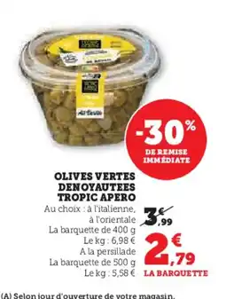 U Express APERO Olives vertes denoyautees tropic offre