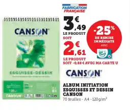 Hyper U CANSON Album initiation esquisses et dessin canson offre