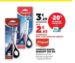 Hyper U MAPED Ciseaux sensoft try me offre