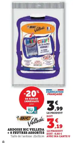 Hyper U Ardoise bic velleda + 8 feutres assortis offre