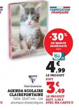 Hyper U CLAIREFONTAINE Agenda scolaire offre