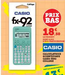 Hyper U CASIO Calculatrice scientifique fx92 college offre