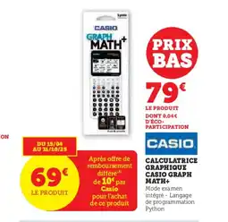 Hyper U CASIO Calculatrice graphique offre