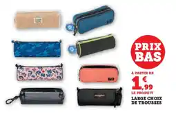 Hyper U Large choix de trousses offre