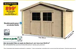 Castorama Abri de jardin Filéo en sapin du Nord surf. ext. hors tout offre