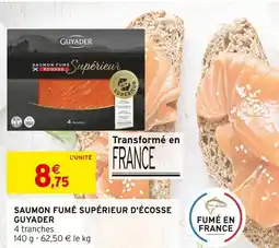 Intermarché GUYADER Saumon fumé supérieur d'écosse offre