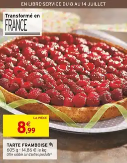 Intermarché Tarte framboise offre