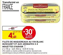 Intermarché MOUETTES D'ARVOR Filets de maquereaux au vin blanc muscadet et aux aromates x 2 offre