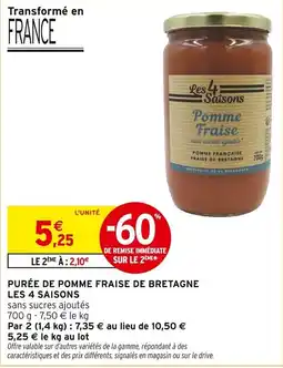 Intermarché LES 4 SAISONS Purée de pomme fraise de bretagne offre