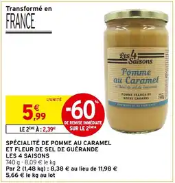 Intermarché LES 4 SAISONS Spécialité de pomme au caramel et fleur de sel de guérande offre