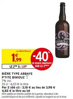 Intermarché Bière type abbaye p'tite biniouz offre