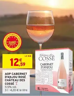 Intermarché Aop cabernet d'anjou rosé château des cossé offre
