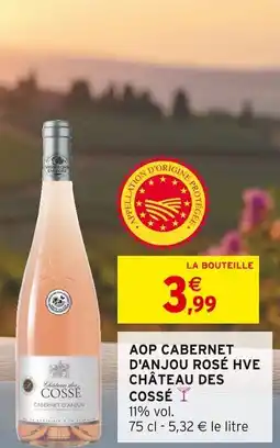 Intermarché Aop cabernet d'anjou rosé hve château des cossé offre