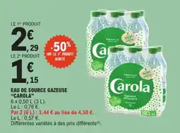 E.Leclerc Eau de source gazeuse carola offre