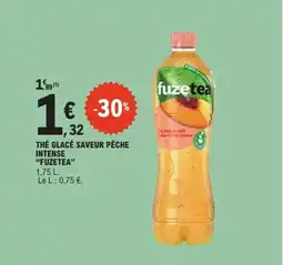 E.Leclerc The glacé saveur pêche intense fuzetea offre