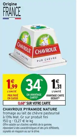 Intermarché CHAVROUX Pyramide nature offre