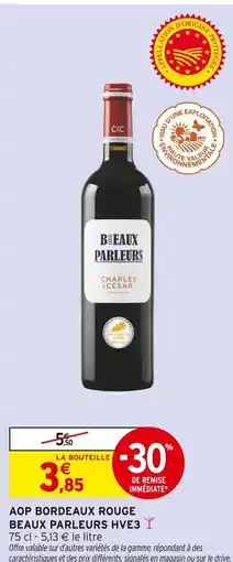 Intermarché Aop bordeaux rouge beaux parleurs hve3 offre