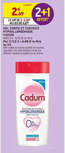 Intermarché CADUM Gel corps et cheveux hypoallergénique offre