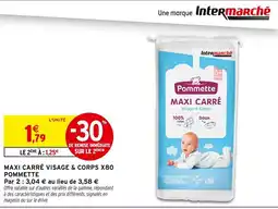 Intermarché POMMETTE Maxi carré visage & corps x80 offre