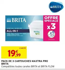 Intermarché BRITA Pack de 3 cartouches maxtra pro offre