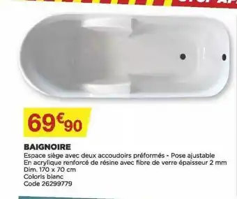 Bricomarché Baignoire offre