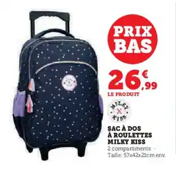 Hyper U Sac à dos à roulettes milky kiss offre