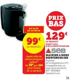 Hyper U SEB Machine a biere beertender offre