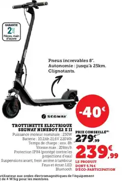Hyper U SEGWAY Trottinette electrique offre