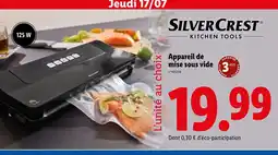 Lidl SILVER CREST Appareil de mise sous vide offre
