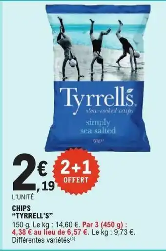 E.Leclerc CHIPS 'TYRRELL'S' offre