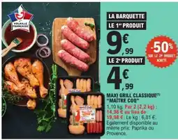 E.Leclerc MAXI GRILL CLASSIQUE 'MAÎTRE COQ' offre