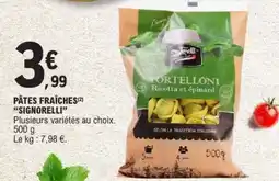 E.Leclerc PÂTES FRAÎCHES SIGNORELLI offre