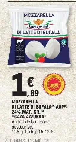 E.Leclerc MOZZARELLA DI LATTE DI BUFALA offre
