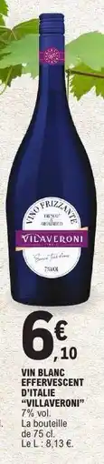 E.Leclerc Vin Blanc Effervescent d'Italie 'Villaveroni' offre