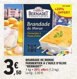 E.Leclerc BRANDADE DE MORUE PARMENTIER À L’HUILE D’OLIVE “BERNADET” offre