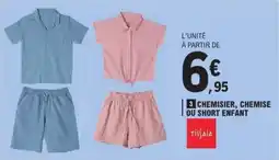 E.Leclerc Chemisier, Chemise ou Short Enfant offre