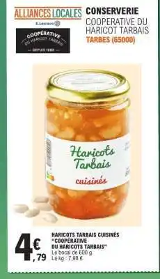 E.Leclerc HARICOTS TARBAIS CUISINÉS 'COOPÉRATIVE DU HARICOTS TARBAIS' offre