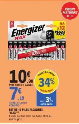 E.Leclerc LOT DE 12 PILES ALCALINES MAX offre