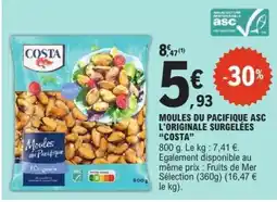 E.Leclerc MOULES DU PACIFIQUE ASC L'ORIGINALE SURGELÉES “COSTA” offre